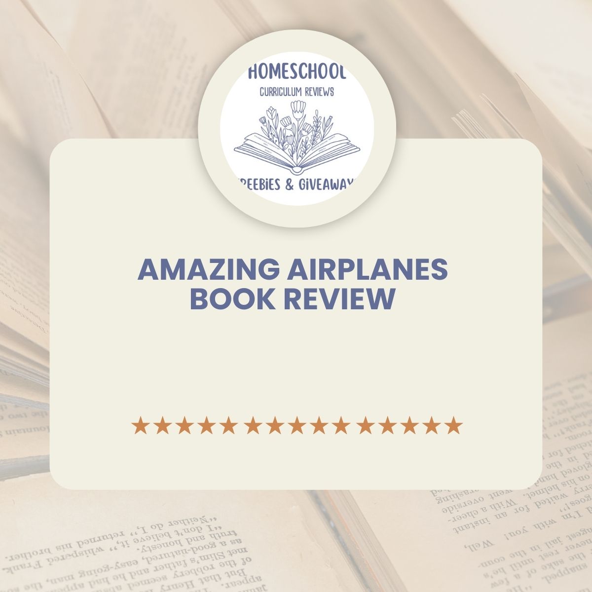 Homeschool Freebies and Giveaways Logo with words Amazing Airplanes Book Review with open books in the background