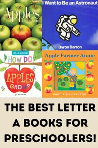 book covers of 4 different books about apples and astronauts with words the best letter a books for preschoolers