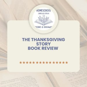 Homeschool Freebies and Giveaways Logo with words The Thanksgiving Story Book Review with open books in the background